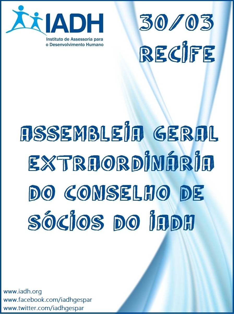 Você está visualizando atualmente IADH convoca conselho de associados para Assembleia Geral Ordinária no próximo dia 30