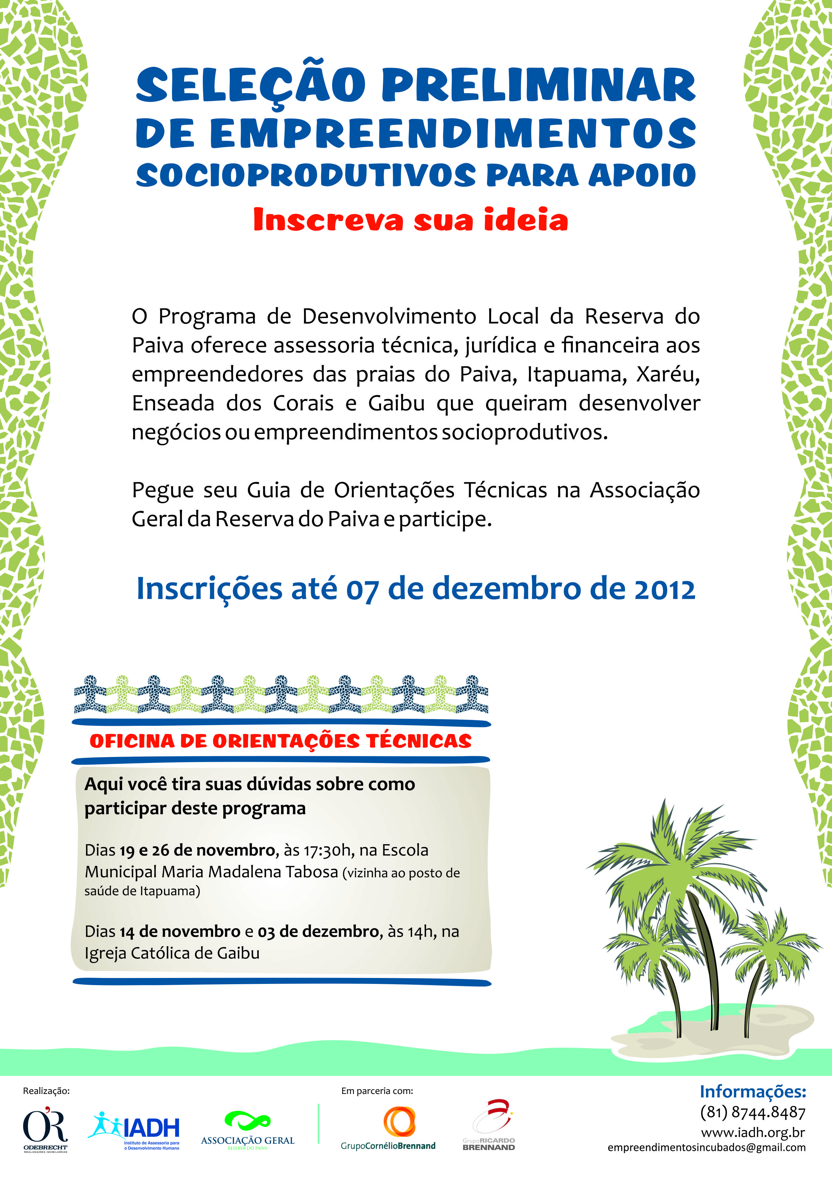Você está visualizando atualmente Grupos da Reserva do Paiva e arredores já podem se inscrever no edital de Incubação